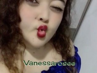 Vanessarosee