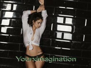 Yourximagination